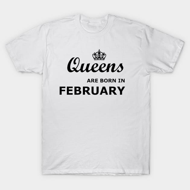 Queens are born in February T-Shirt by YellowLion